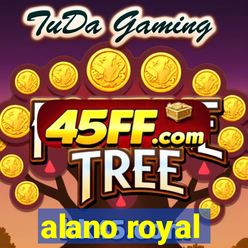 alano royal